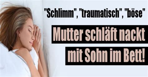 mutter und sohn nackt|Mutter schläft nackt im Bett mit ihrem 16